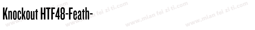 Knockout HTF48-Feath字体转换